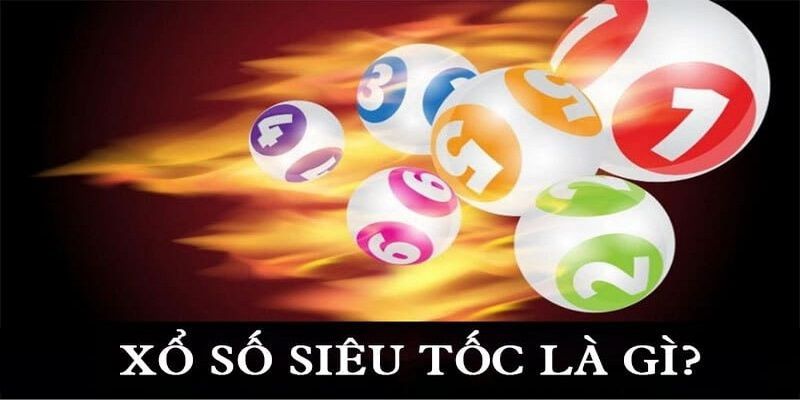 Xổ số siêu tốc