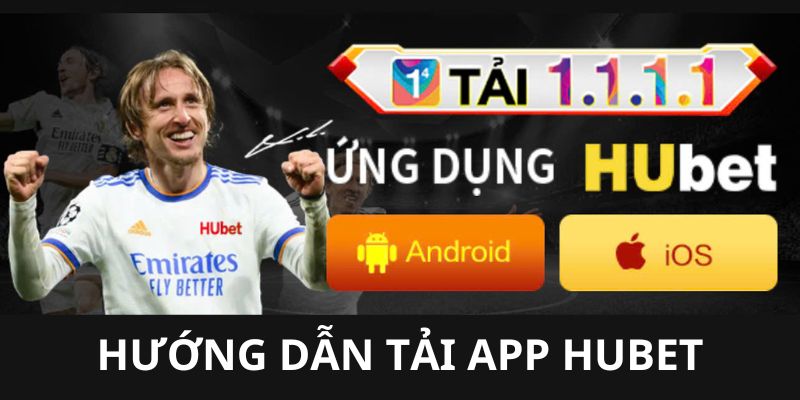 Chi tiết các thao tác hướng dẫn hội viên tải app HUBET trên các dòng thiết bị